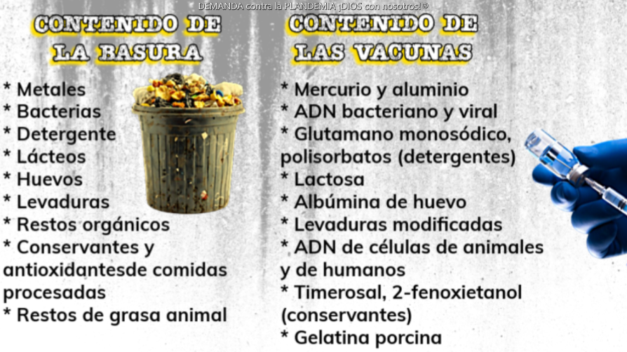 El contenido de la basura y el contenido de las vacunas: ¡basura pura!