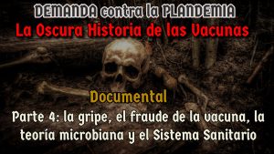 Logo de la cuarta parte del documental LA OSCURA HISTORIA DE LAS VACUNAS