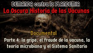 Logo de la cuarta parte del documental LA OSCURA HISTORIA DE LAS VACUNAS