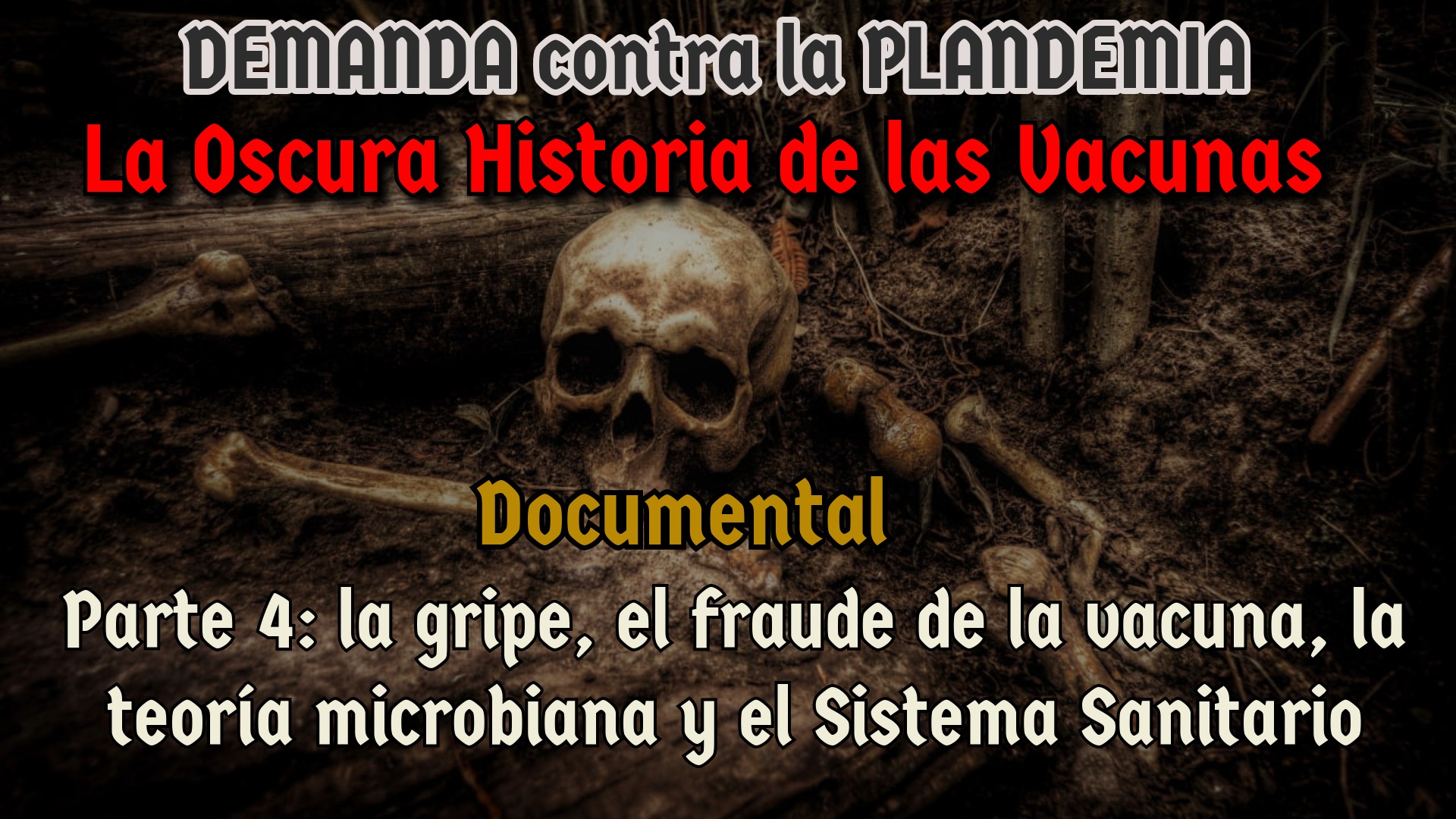LA OSCURA HISTORIA DE LAS VACUNAS. Parte 4: la gripe, el fraude de la vacuna, la teoría microbiana y el Sistema Sanitario