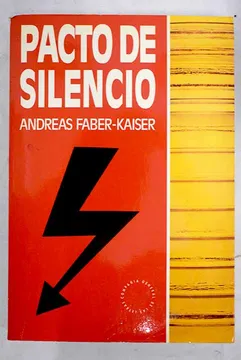 Portada del libro de Pacto de Silencio de Andreas Faber-Kaiser